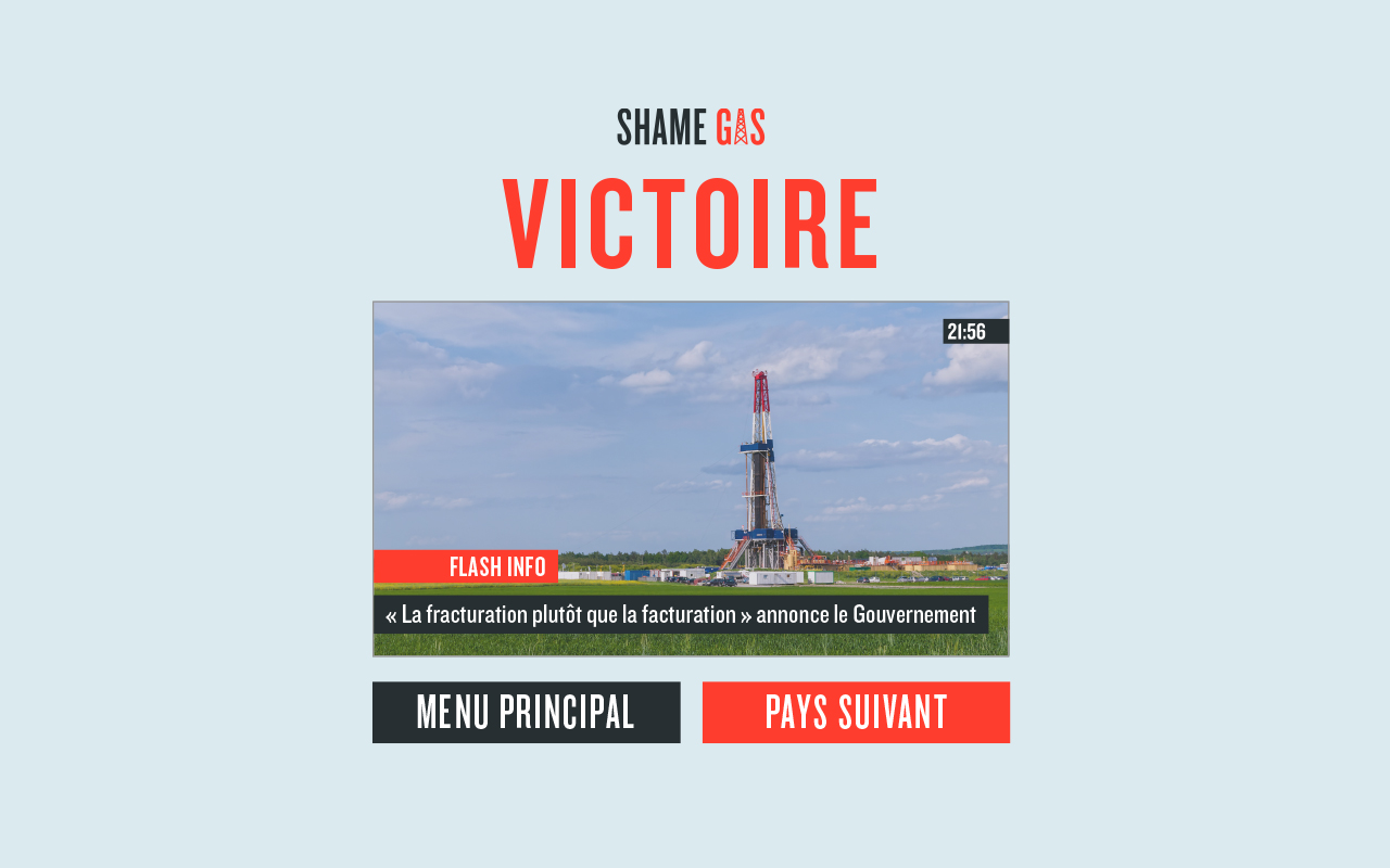 Troisième capture d'écran du jeu "Shame Gas". Ecran de victoire d'un niveau. Une image suggérant un flash info est titré "La fracturation plutôt que la facturation, annonce le gouvernement".